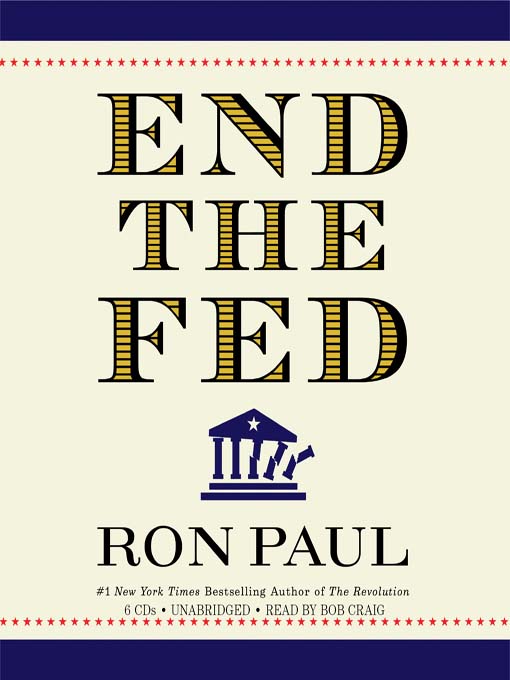 Title details for End the Fed by Ron Paul - Wait list